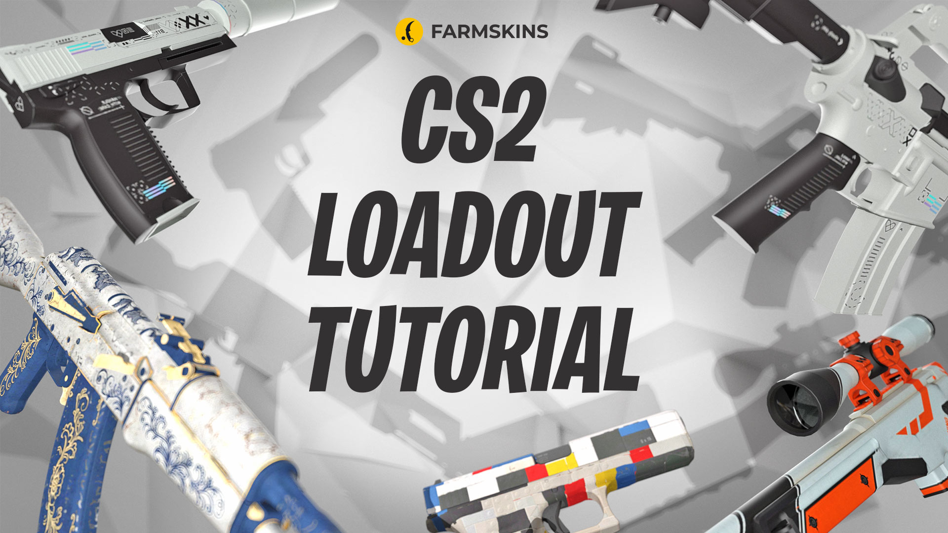 Cs2 Loadout Guide CS2 Loadout Tutorial