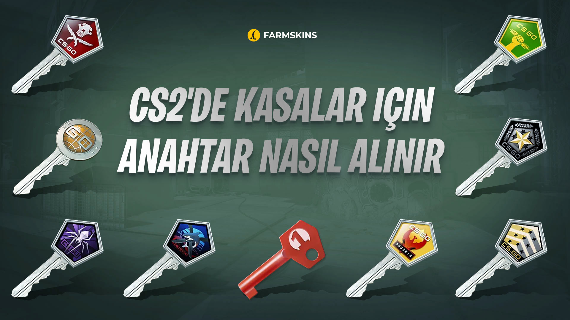 CS2 kasaları i&ccedil;in anahtarlar nasıl alınır
