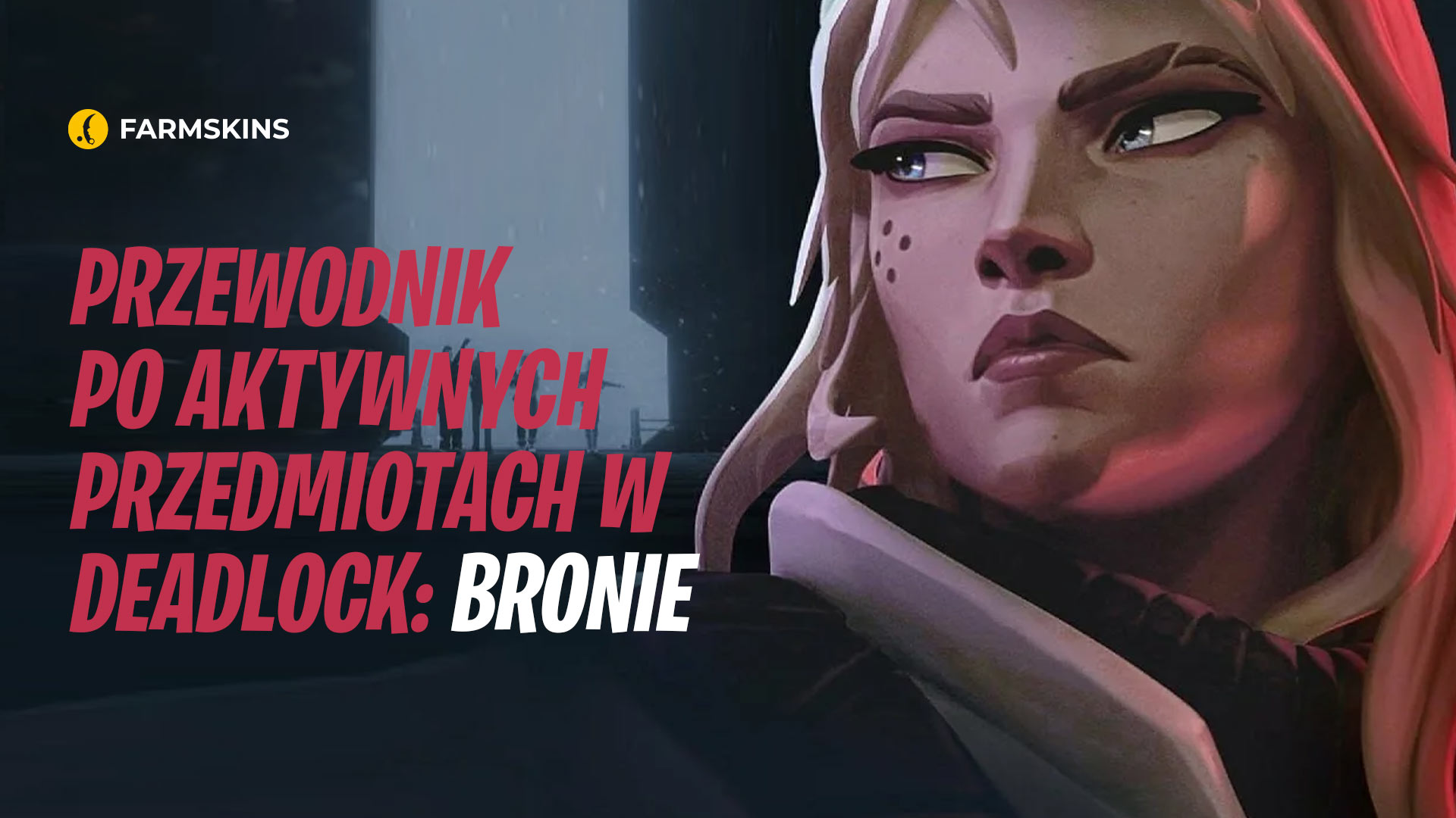 guide to active items in Deadlock: weapons