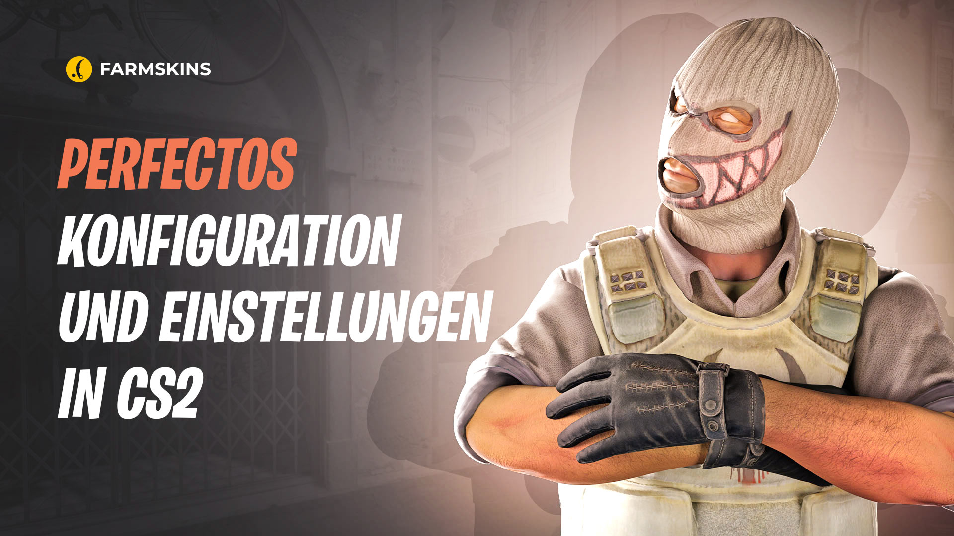 Perfectos CS2-Konfiguration und Einstellungen