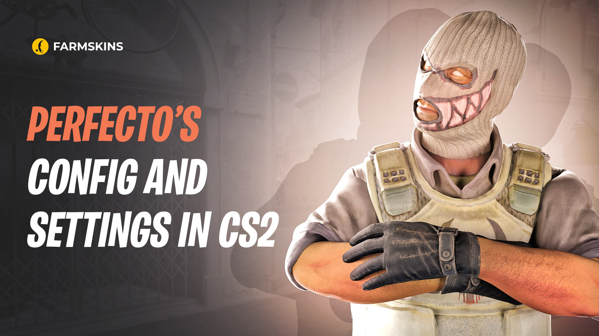 Perfecto&rsquo;s CS2 config and settings