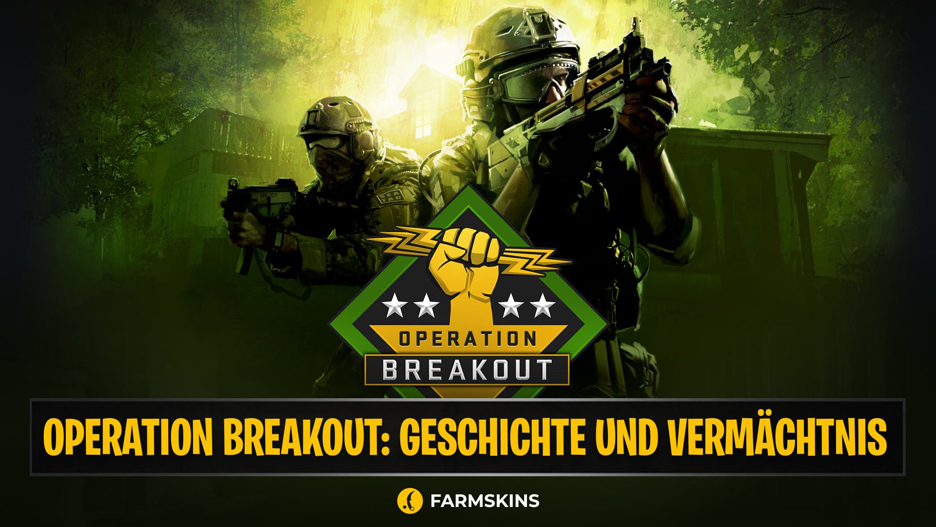 Operation Breakout in Counter-Strike