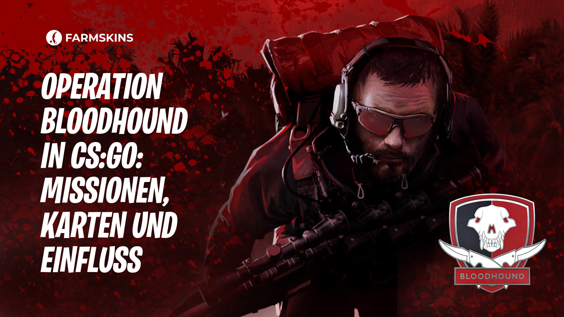 CS:GO Operation Bloodhound