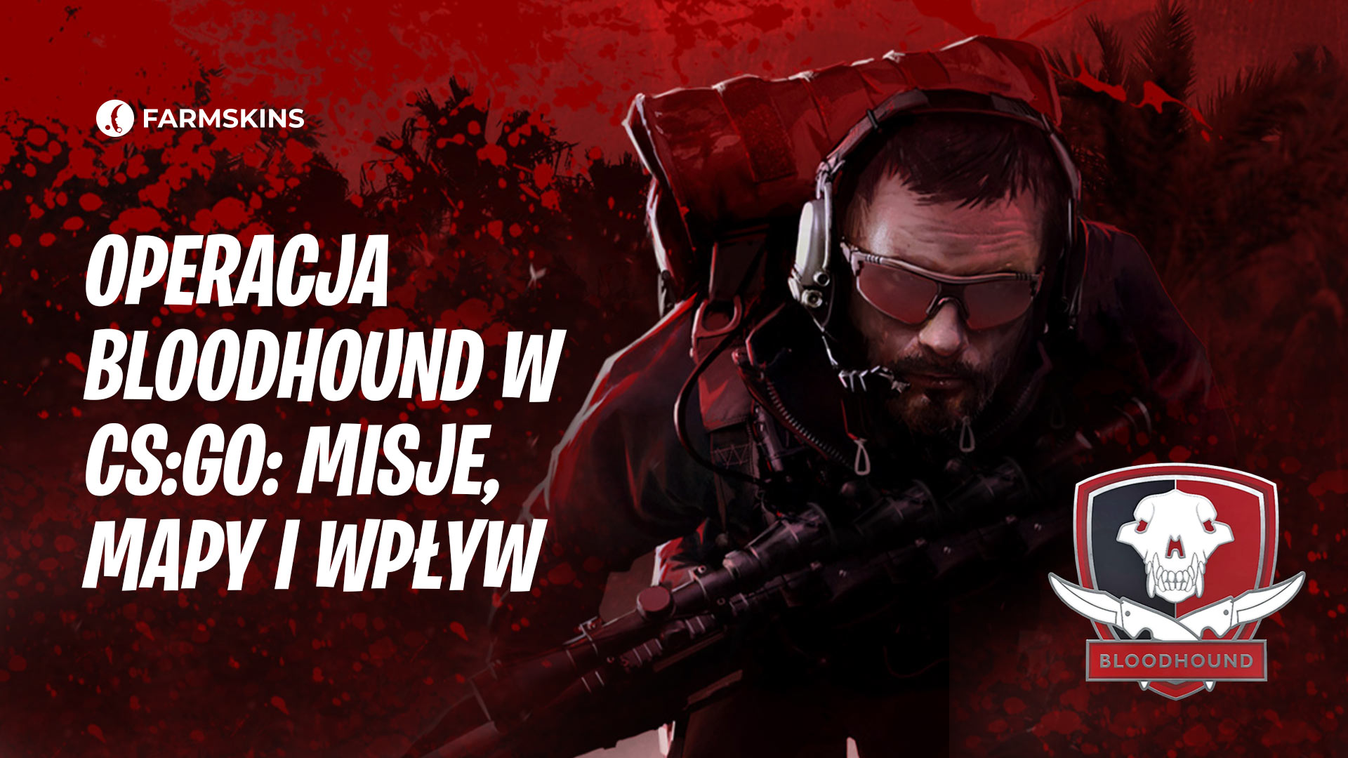 Operacja Bloodhound w CS:GO