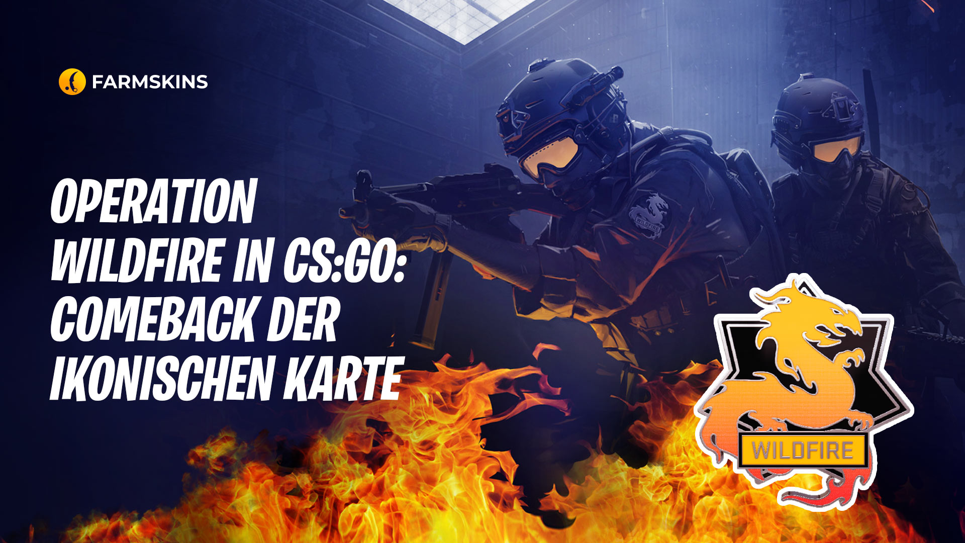 Operation Wildfire in CS:GO