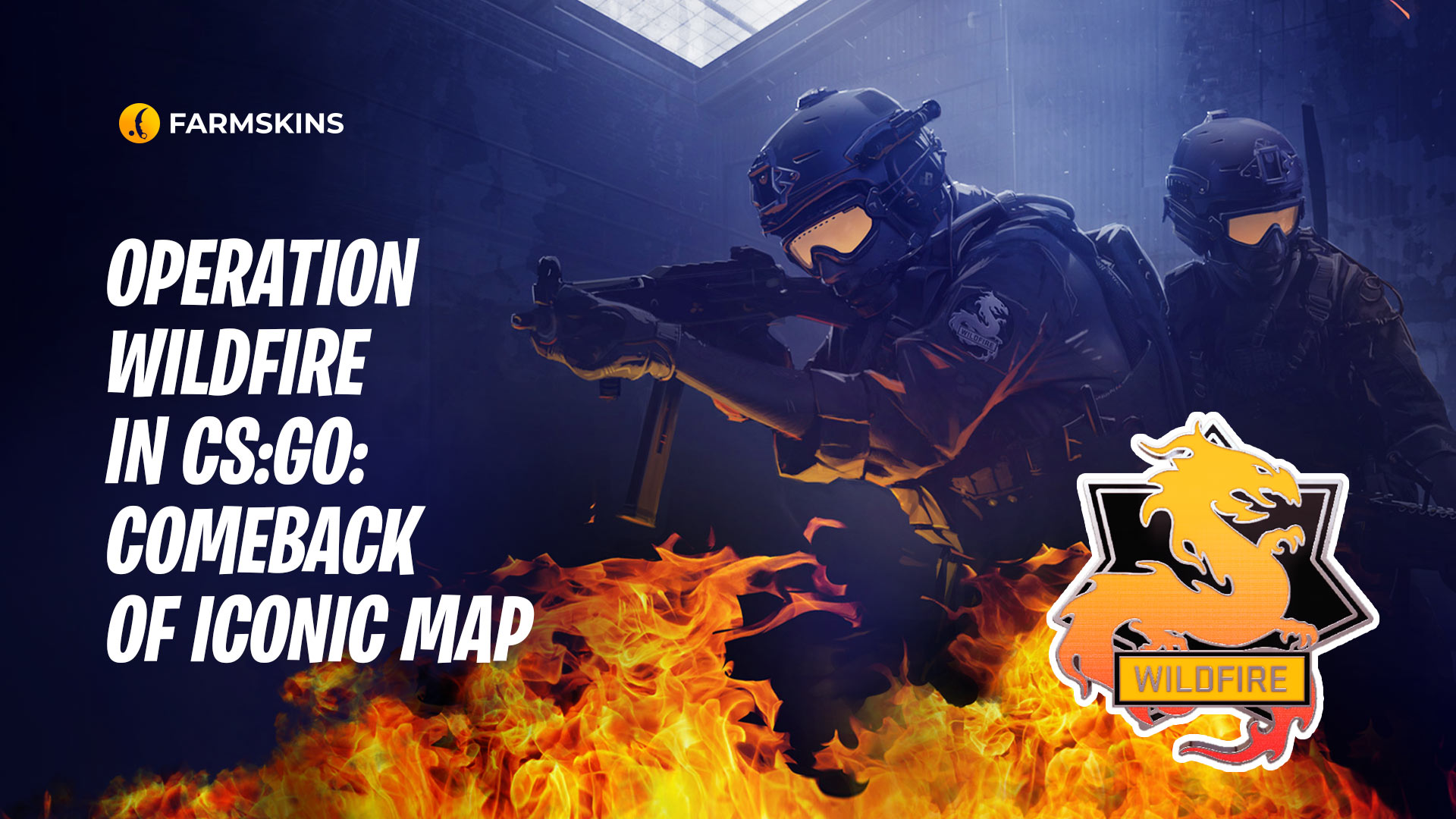Wildfire Operation in CS:GO