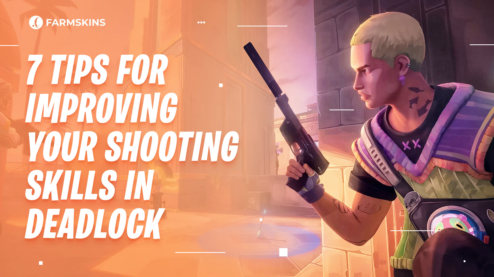 7 Tips for Improving Your Shooting Skills in Deadlock