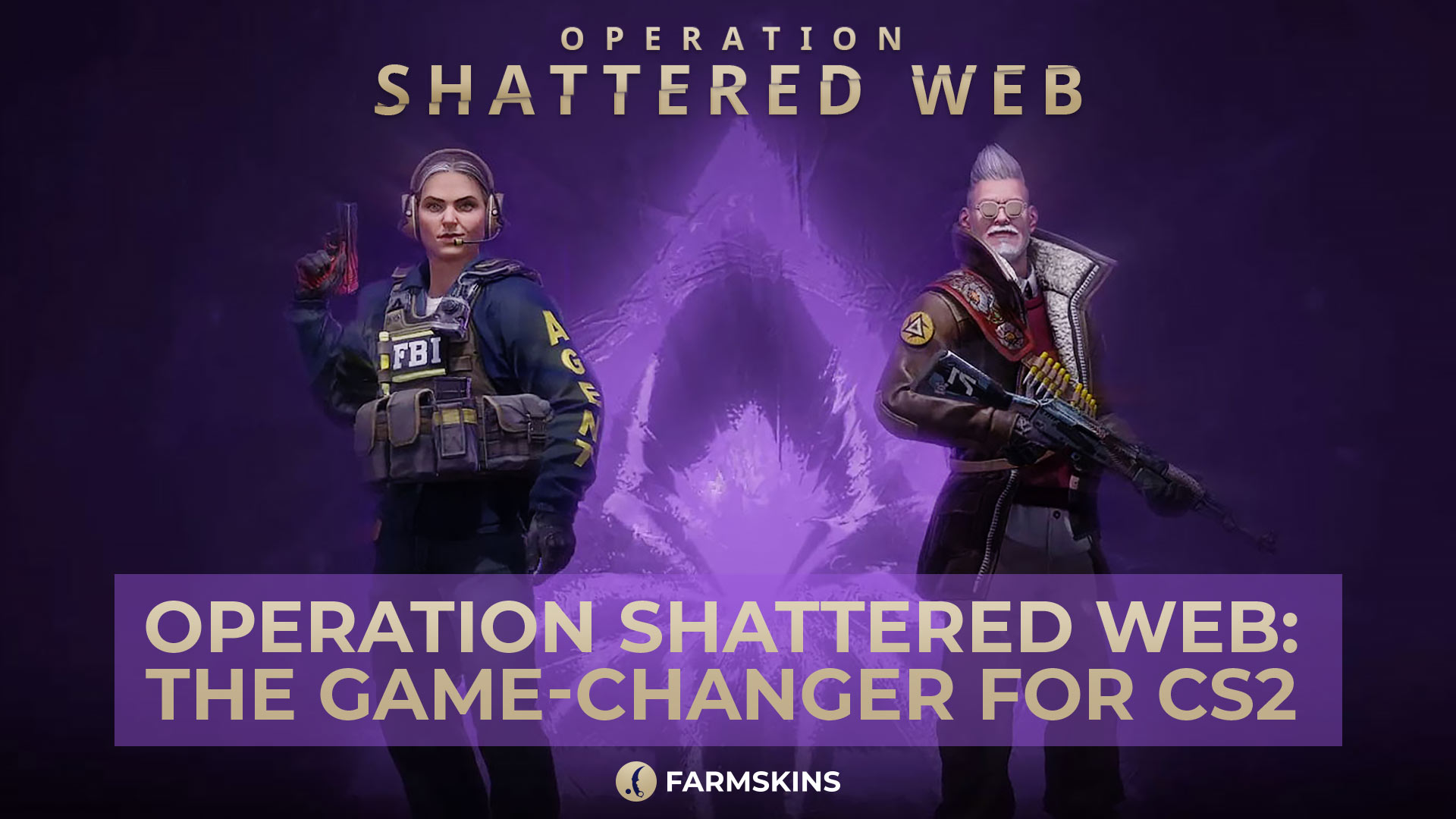 Operation Shattered Web CS2