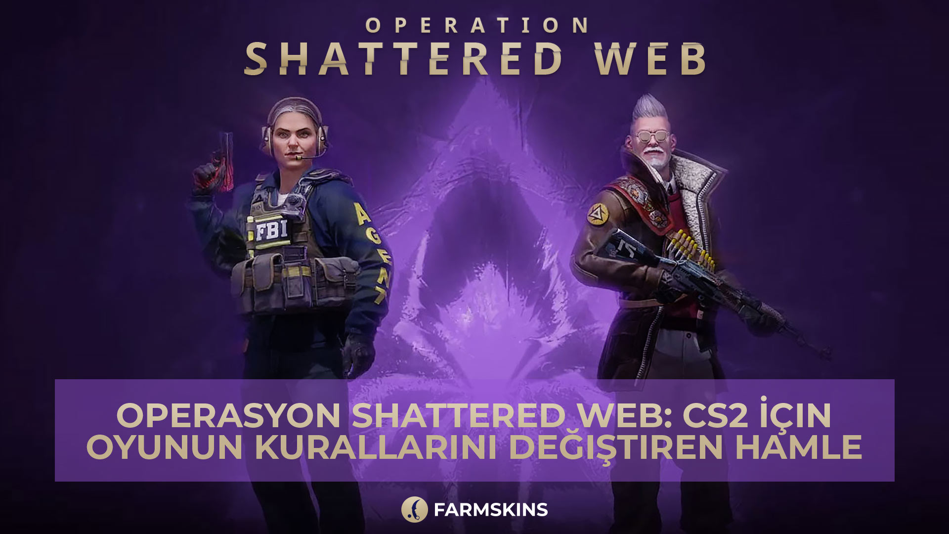 Operation Shattered Web CS2&nbsp;&nbsp;