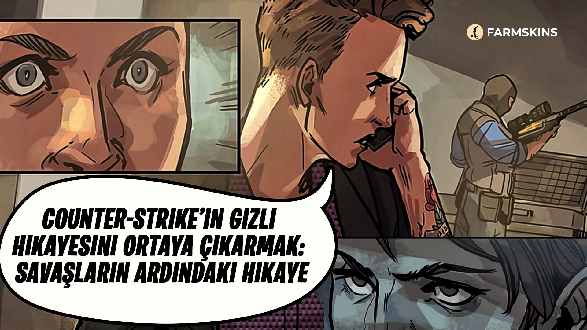 CS:GO Savaşlarının Ardındaki Hikaye
