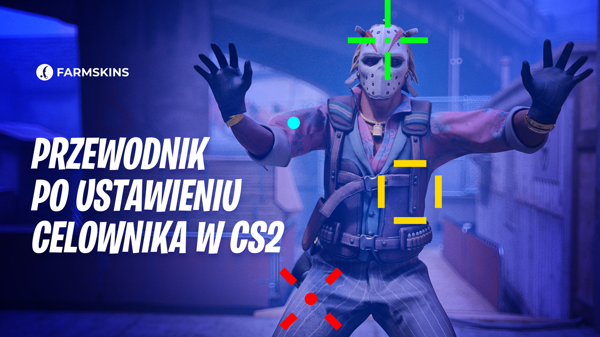 Przewodnik po ustawieniu celownika w CS2