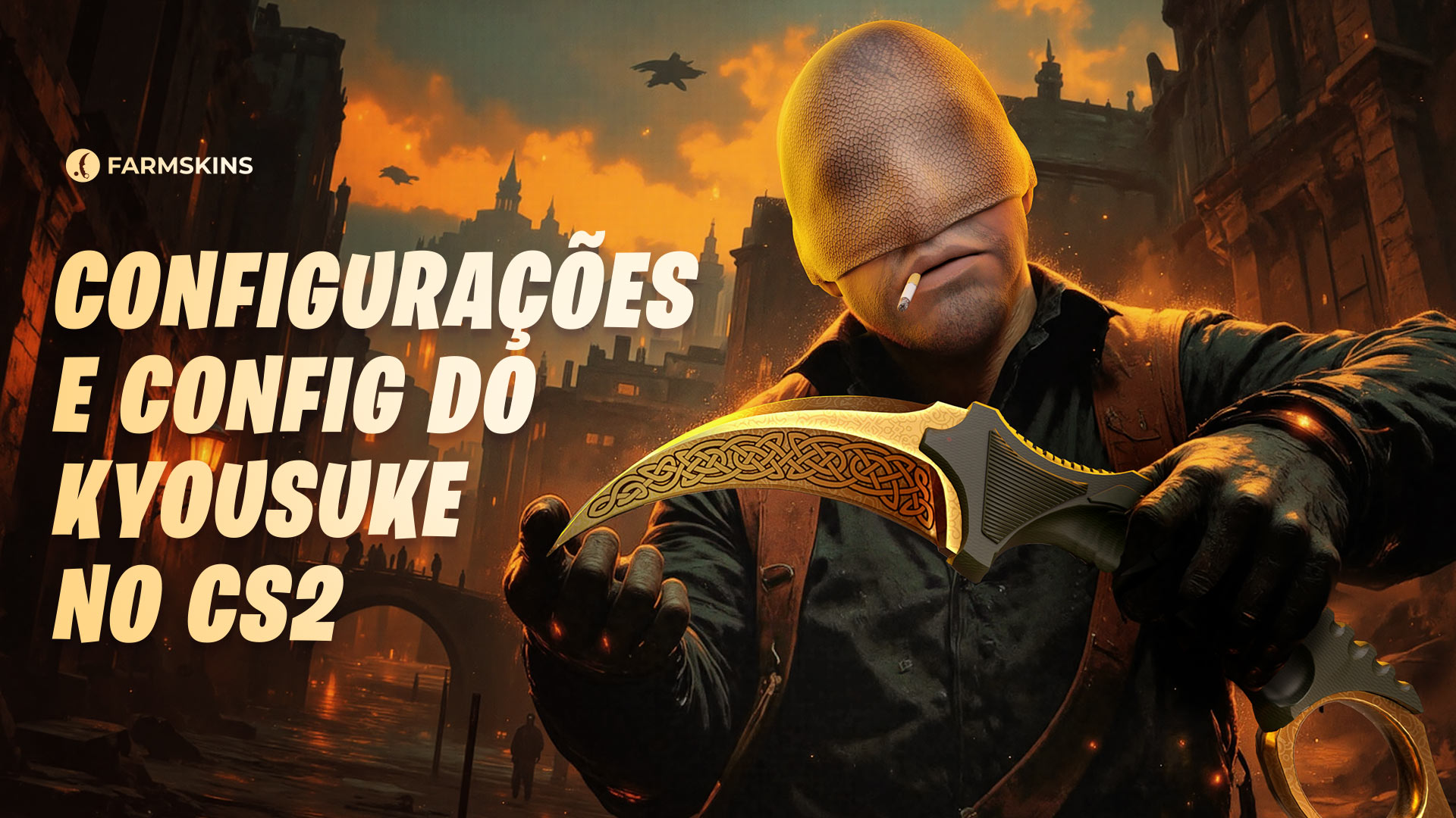 Configura&ccedil;&otilde;es de Kyousuke no CS2