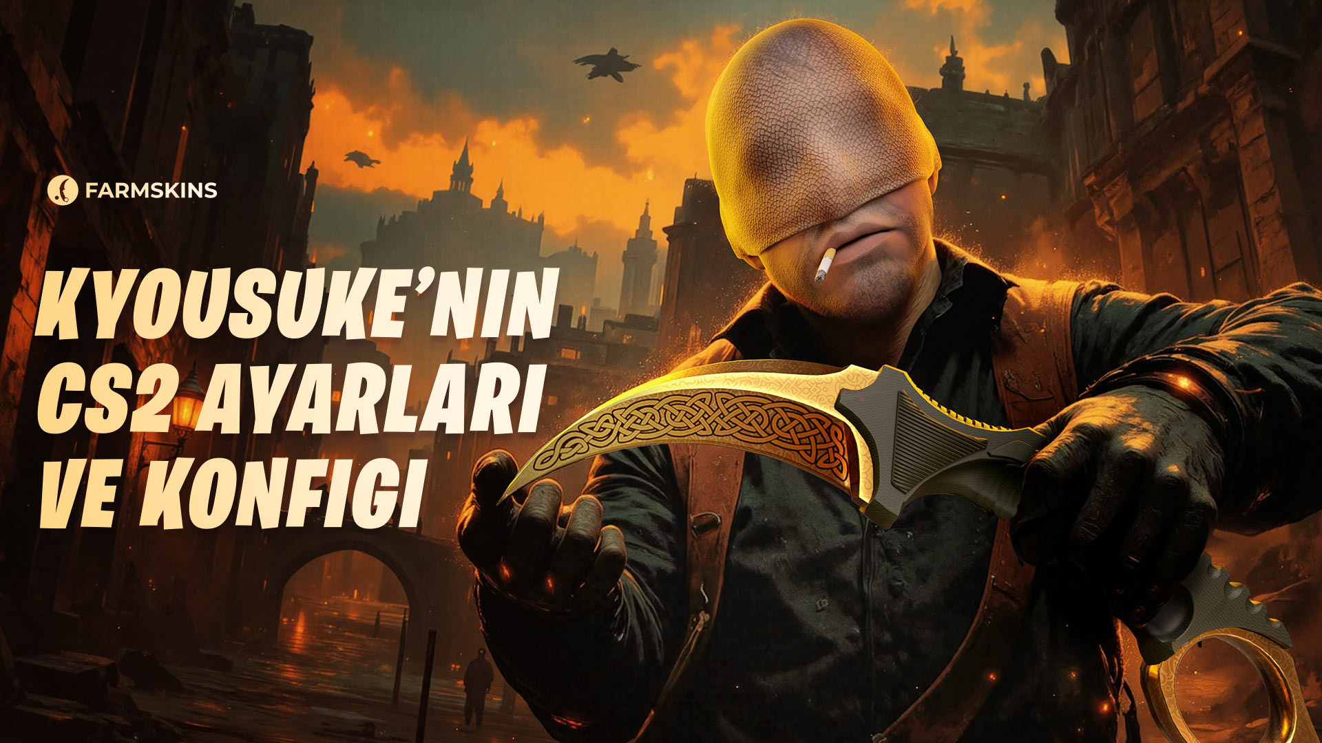 Kyousuke CS2 Ayarları
