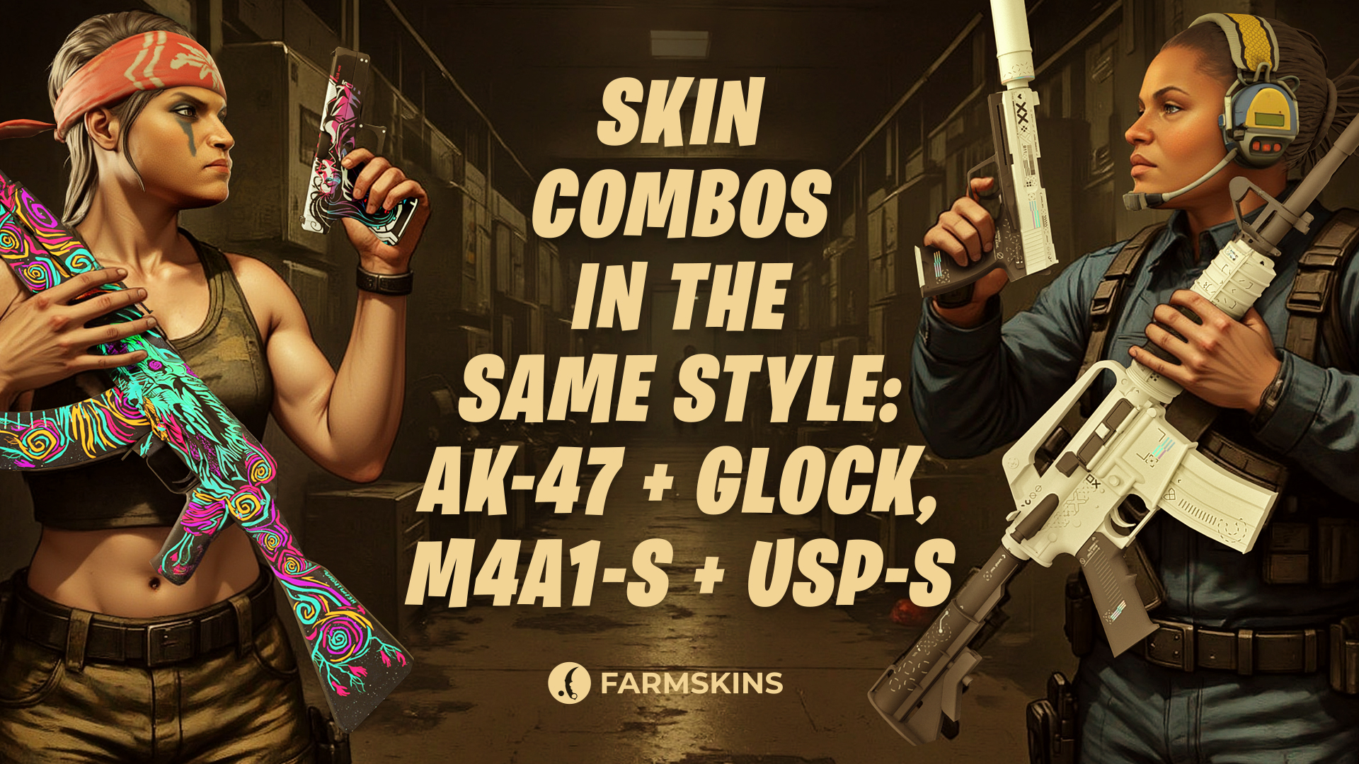 Weapon Combos in Matching Skin Styles: AK-47 + Glock, M4A1-S + USP-S