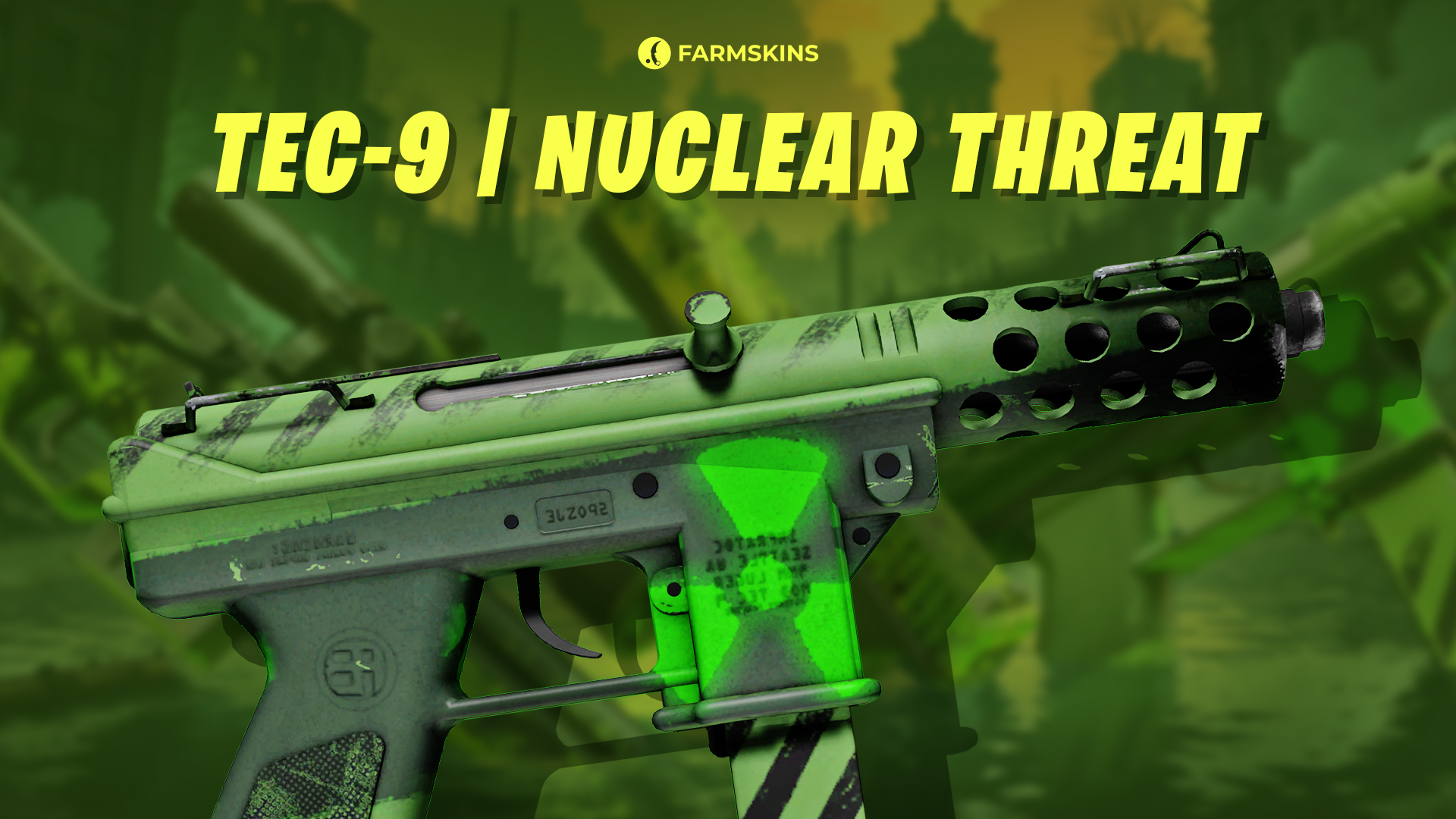 Tec-9 Nuclear Threat