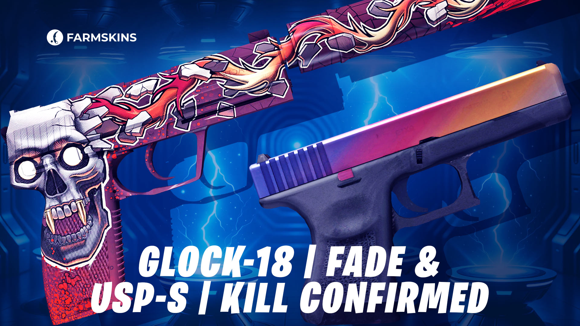 Glock-18 | Fade USP-S | Kill Confirmed